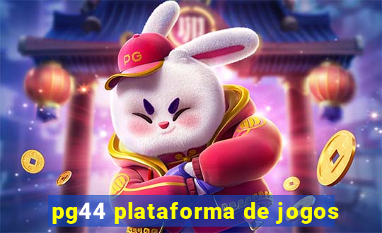 pg44 plataforma de jogos